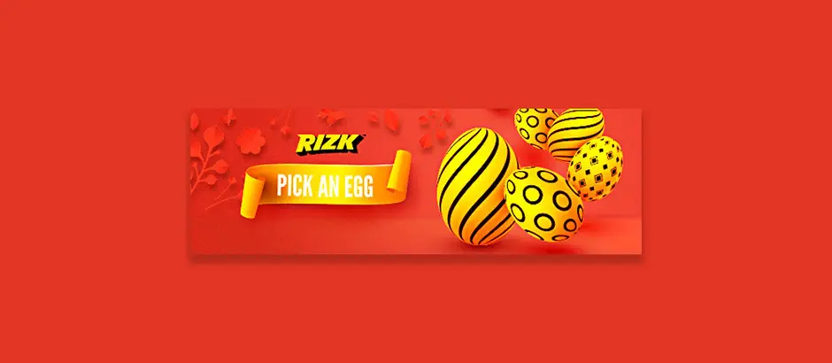 Grab a daily Easter egg and unlock rewards with the promotion from Rizk Casino!